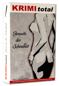 Krimitotal - Jenseits der Schönheit