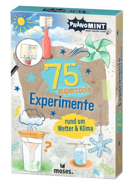 PhänoMINT - 75 super coole Experimente rund um Wetter und Klima