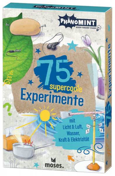 PhänoMINT - 75 super coole Experimente mit Licht & Luft, Wasser, Kraft & Elektrizität