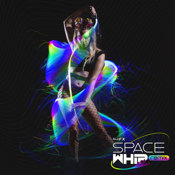 GloFX - Space Whip Remix