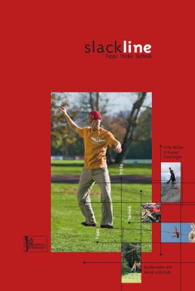 Slackline - Tipps, Tricks, Technik