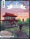 Escape Adventures - Von Drachen und Samurai
