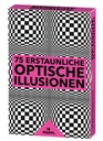 75 erstaunliche Optische Illusionen - Kartenset